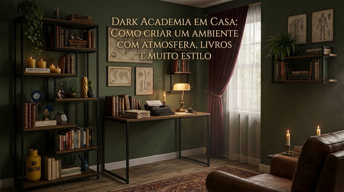Dark Academia Em Casa: Como Criar Um Ambiente Com Atmosfera, Livros E Muito Estilo